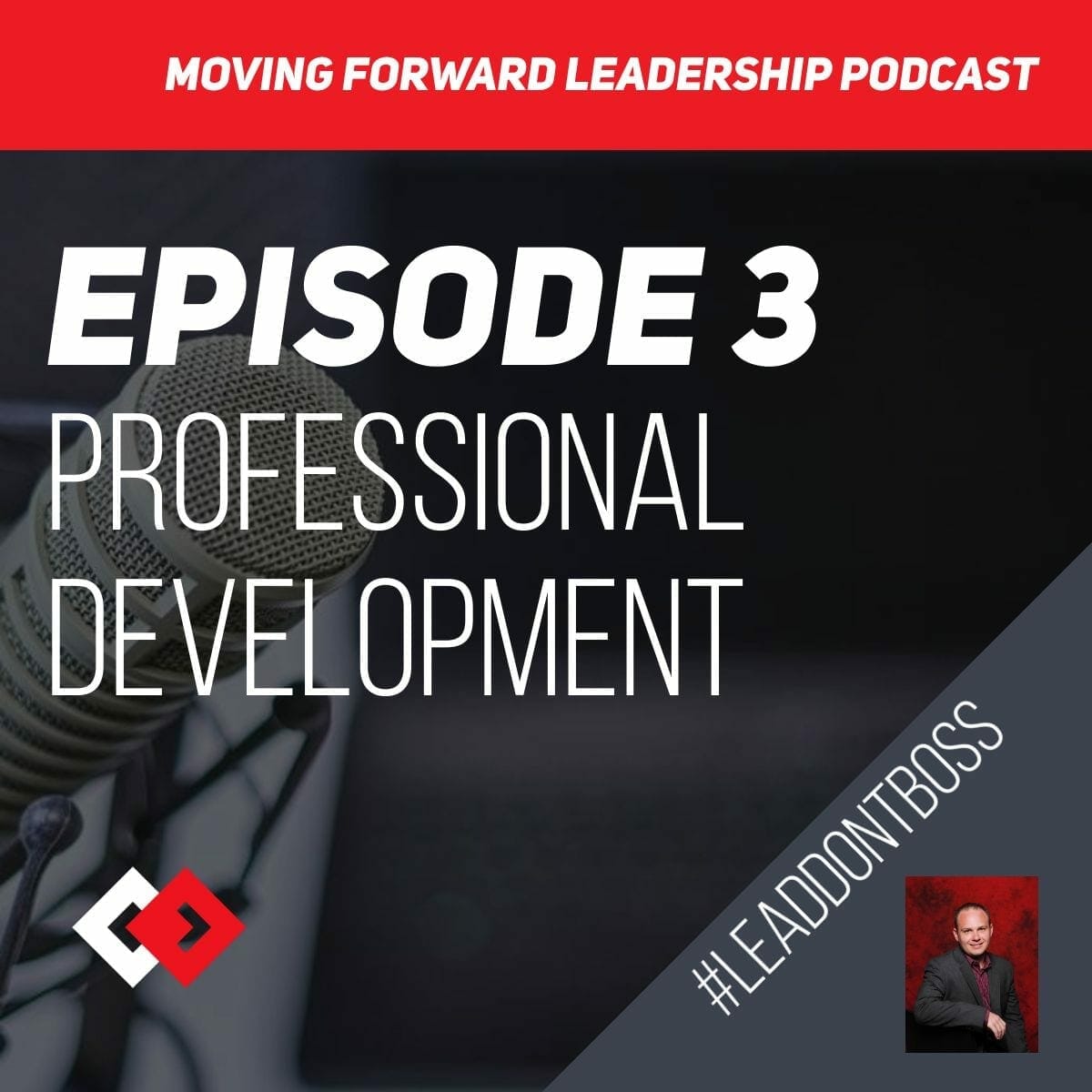 Professional Development | Episode 3