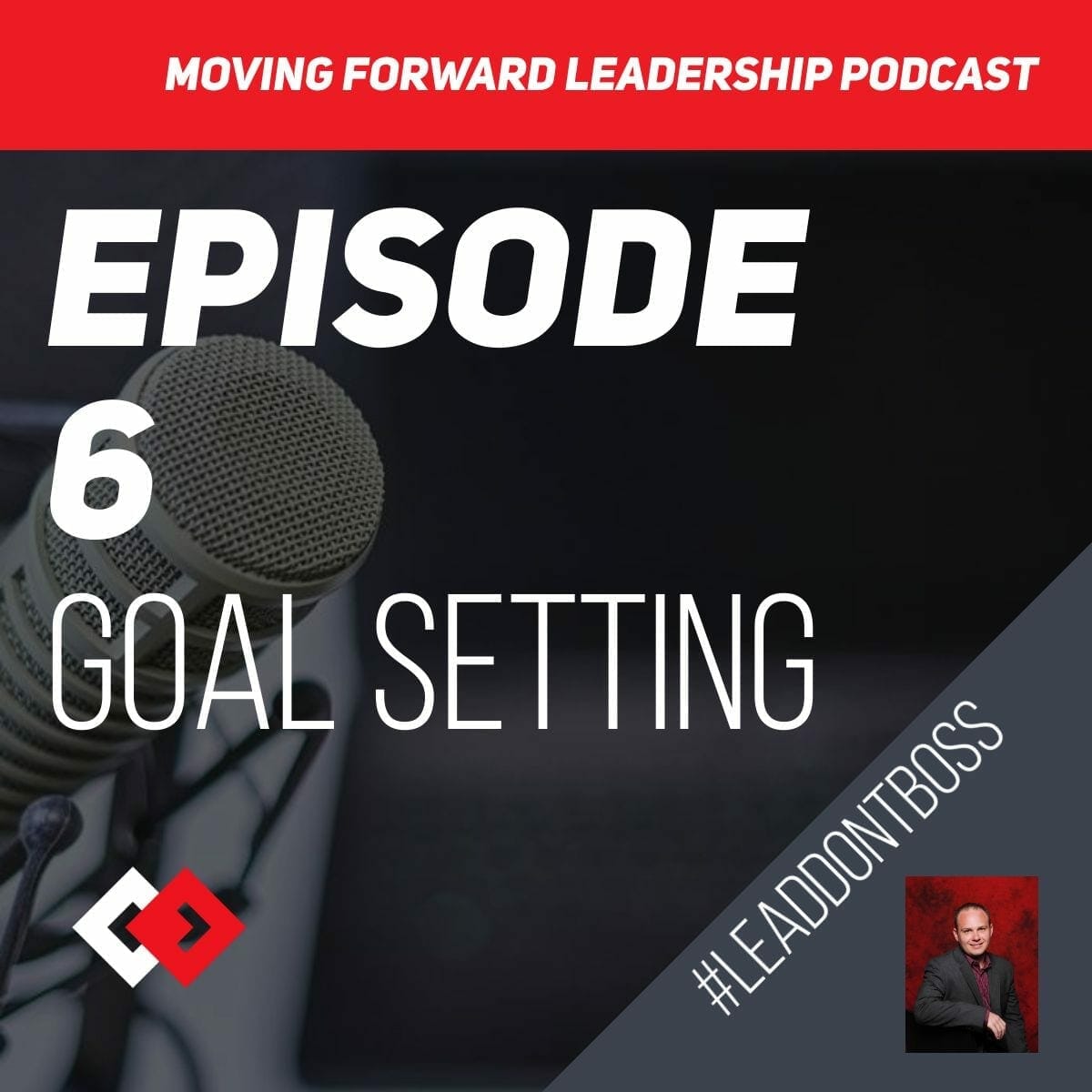 Goal Setting | Episode 6
