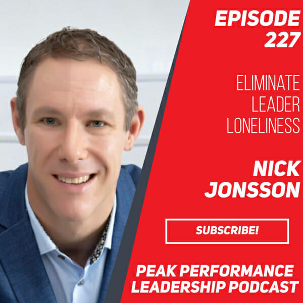 Eliminate Leader Loneliness | Nick Jonsson